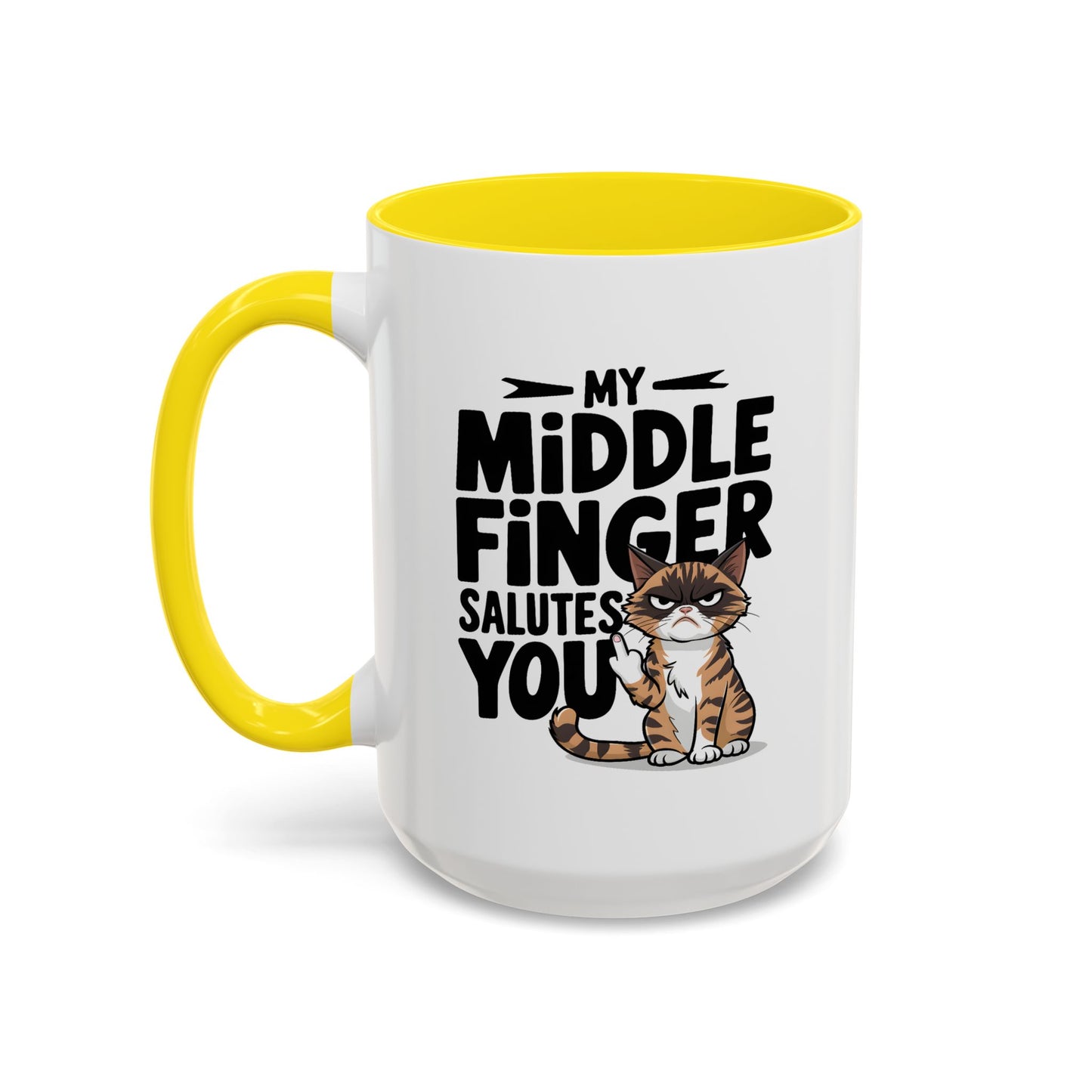 Humor Mug - My Middle Finger Salutes You