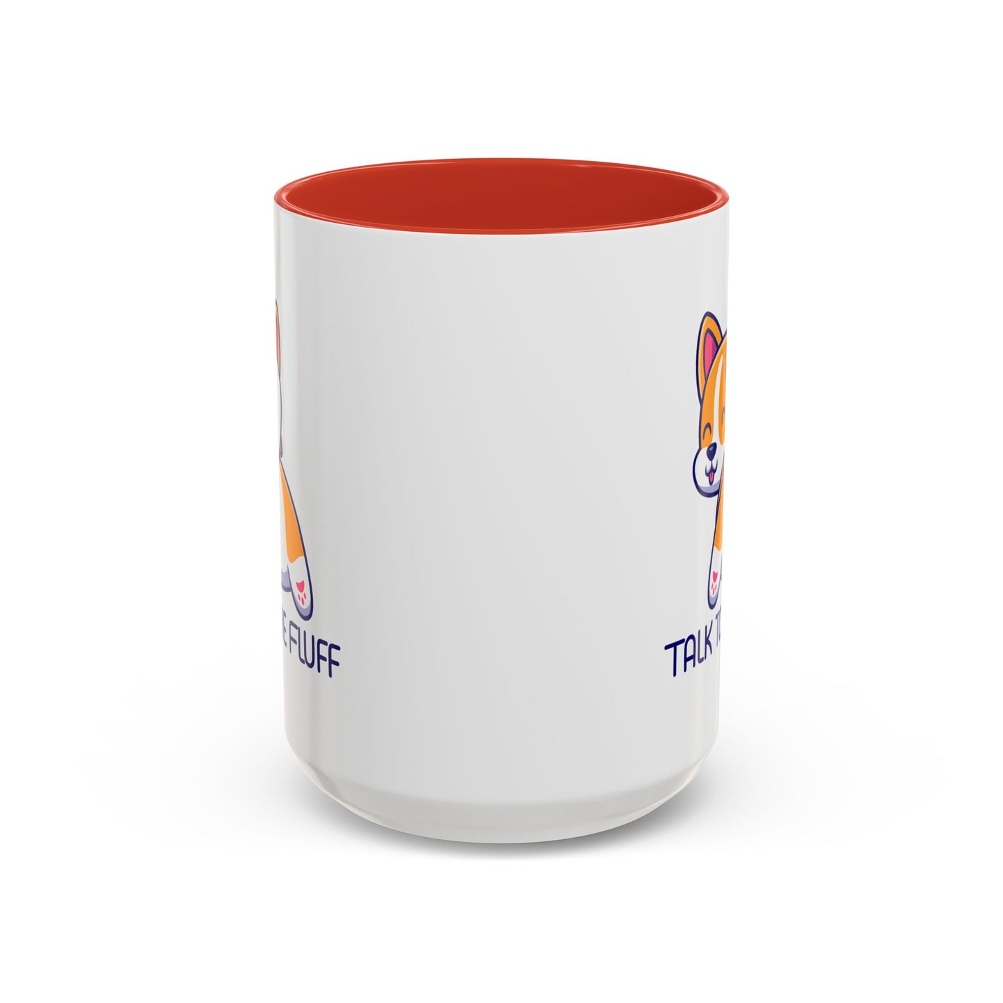 Humor Mug - Talk To The Fluff
