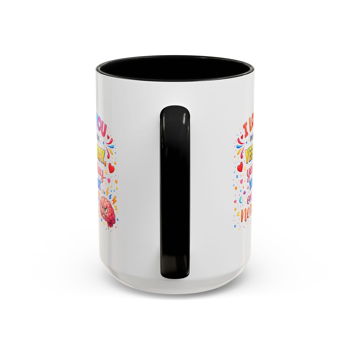 Anniversary Mug - I Love You More Than Yesterday