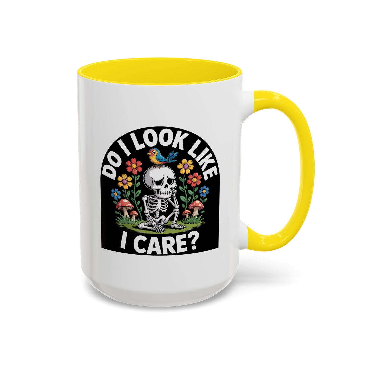 Humor Mug - Do I look Like I Care