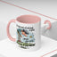 Humor Mug - For The Love of All