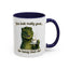 Birthday Mug - You Look Really Good