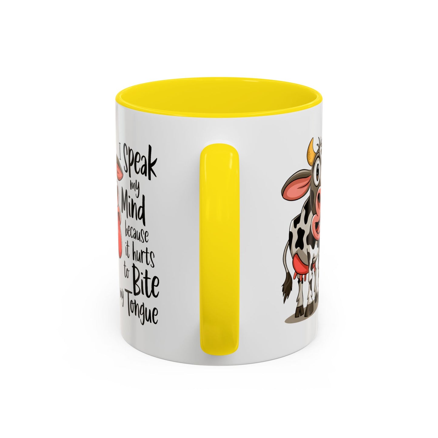 Humor Mug - I Speak My Mind