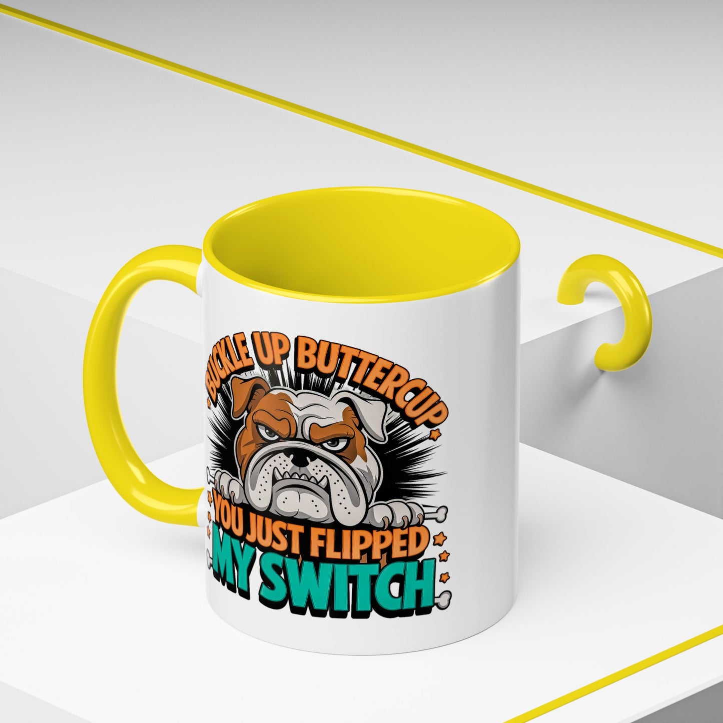 Humor Mug - Buckle Up Buttercup