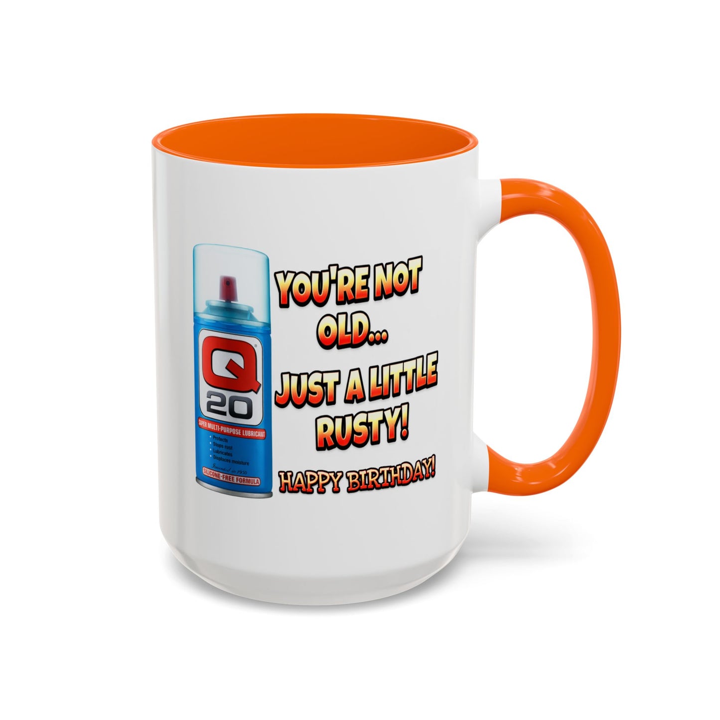 Birthday Mug - You're Not Old