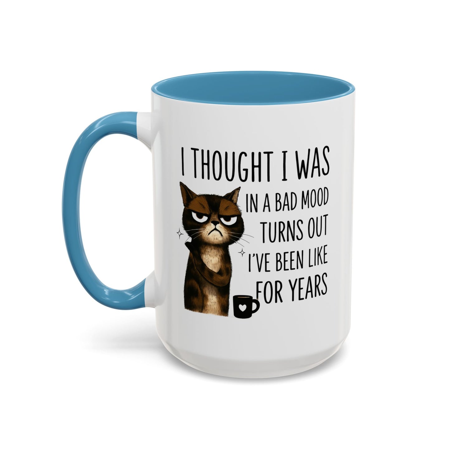 Animal Mug - I Thought I Was In A Bad Mood