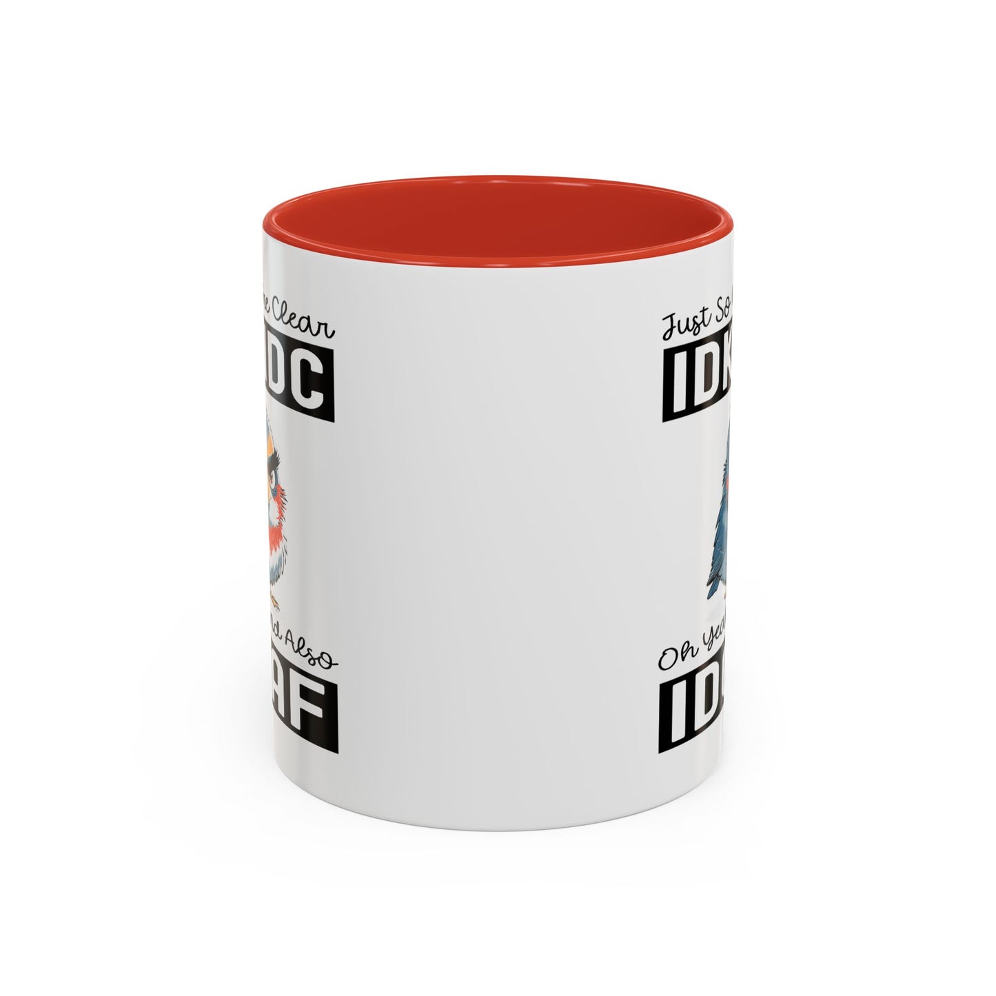 Humor Mug - Just So We're Clear
