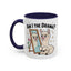 Humor Mug - Am I The Drama