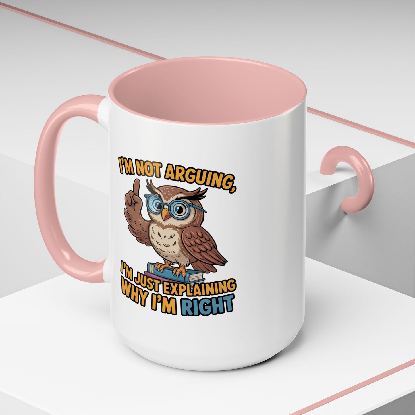 Office Mug - I'm Not Arguing