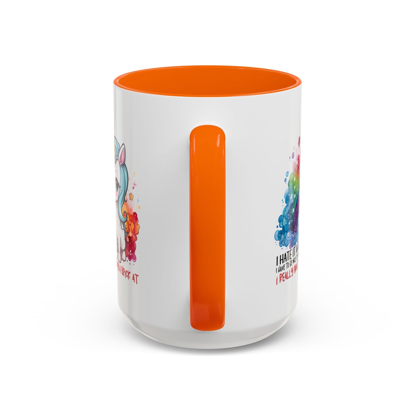 Adult Mug - I Hate It When I Have To Be Nice