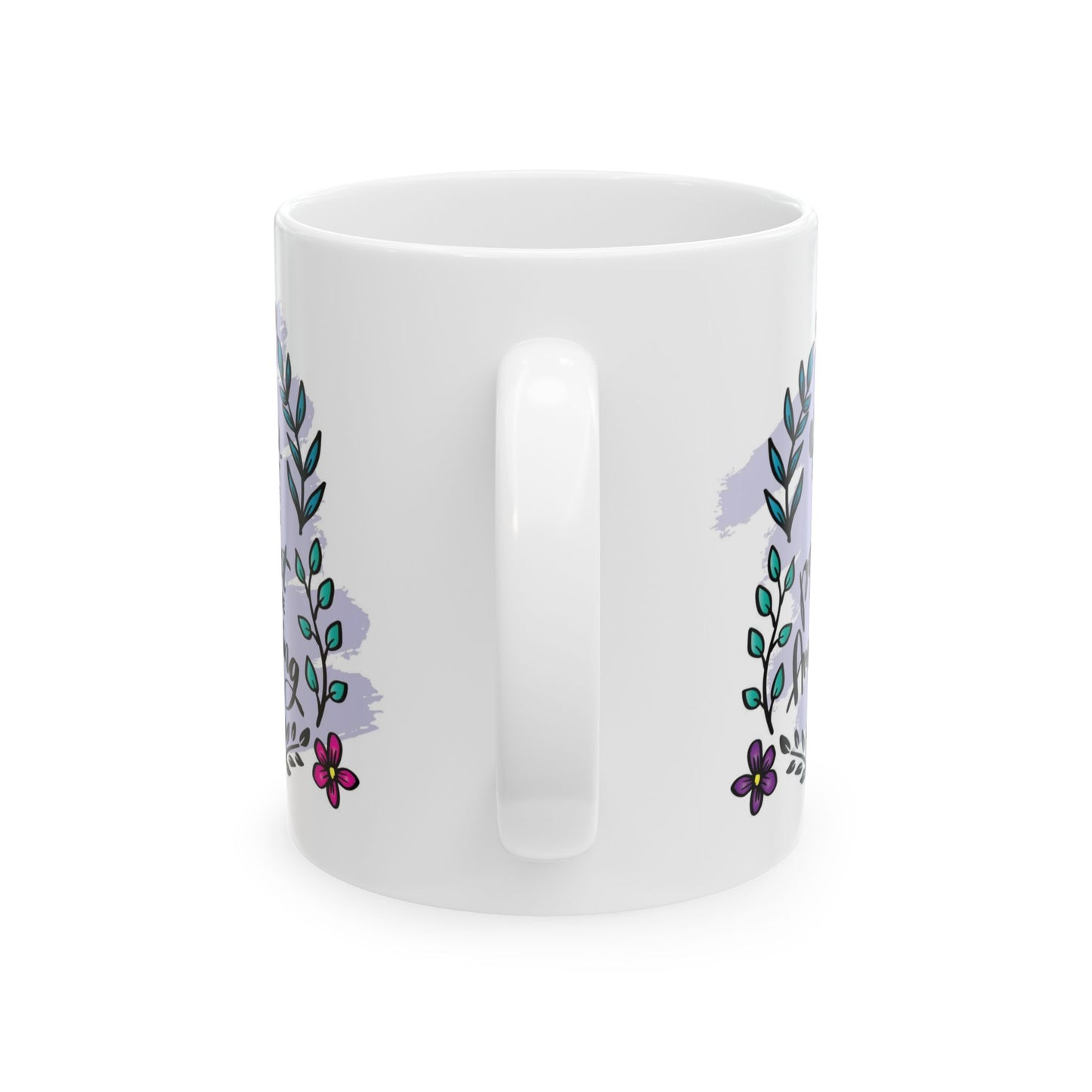 Motivation Mug - You Don't Have to Be Perfect To Be Amazing Flowers