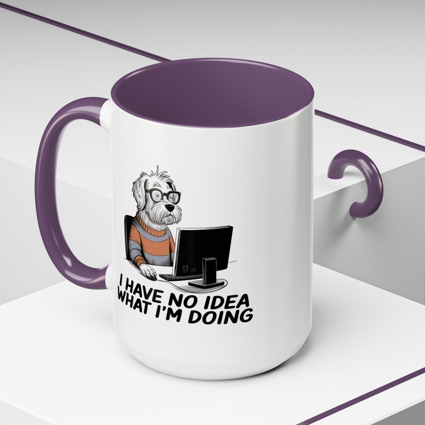 Office Mug - I Have No Idea