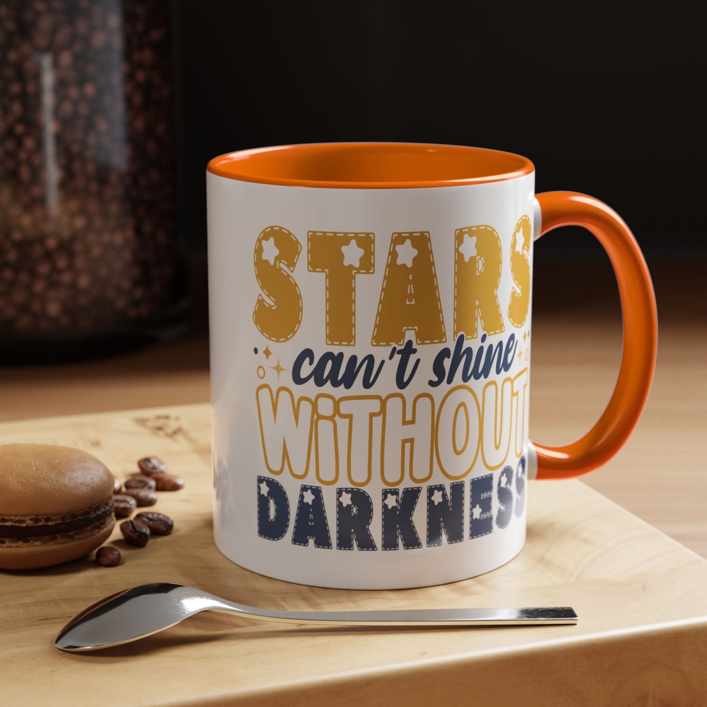 Motivation Mug - Stars Can't Shine Without Darkness