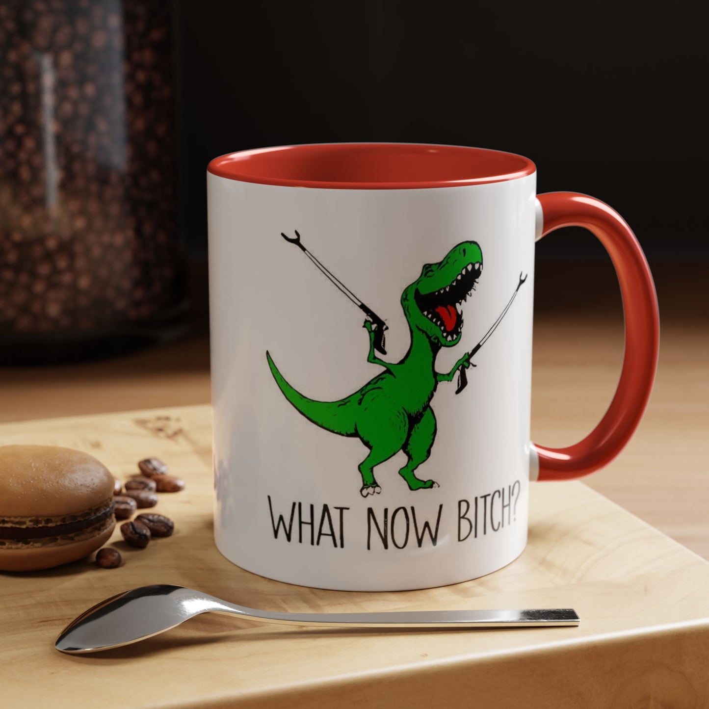 Adult Mug - What Now Bitch