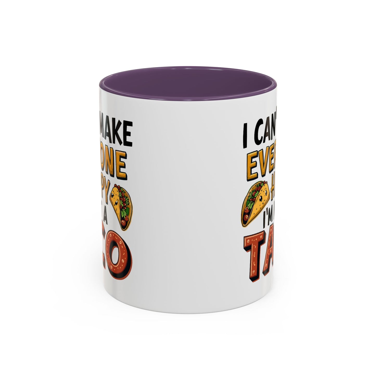 Humor Mug - I Can't Make Everyone Happy