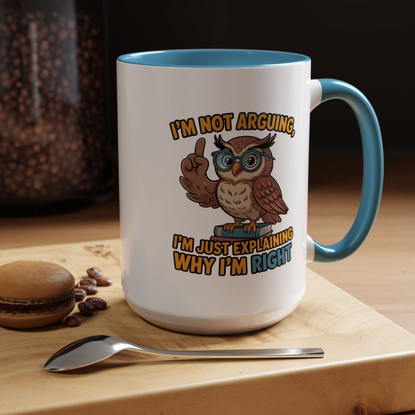 Office Mug - I'm Not Arguing