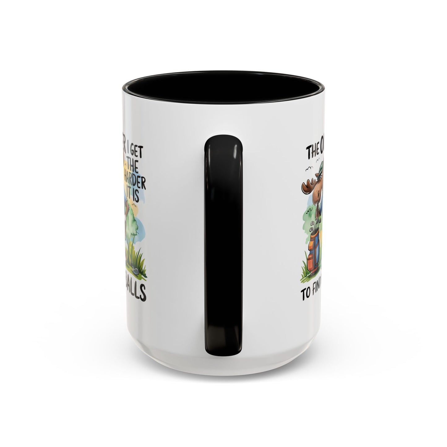 Humor Mug - The Older I Get