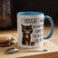 Animal Mug - I Thought I Was In A Bad Mood