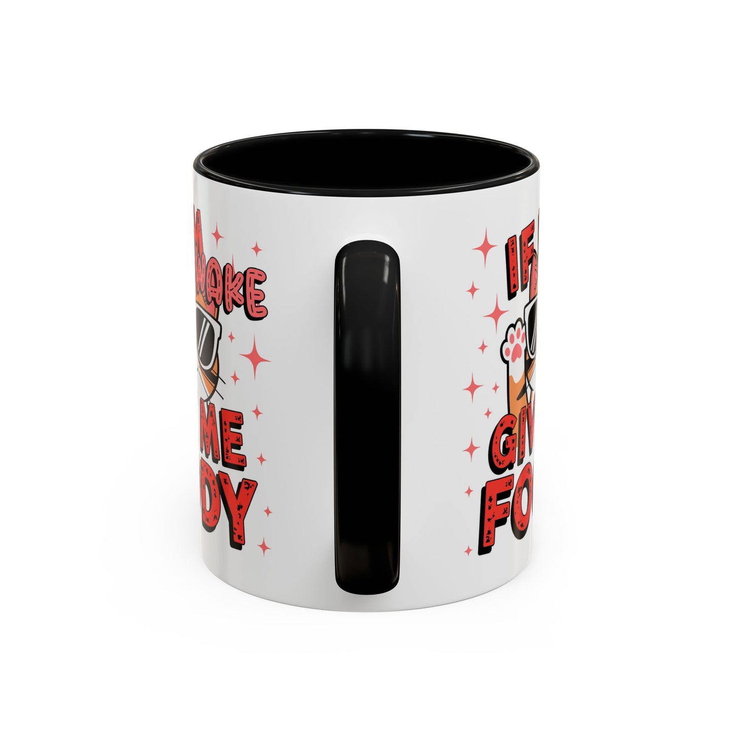 Animal Mug - If I'm Awake Give Me Foody
