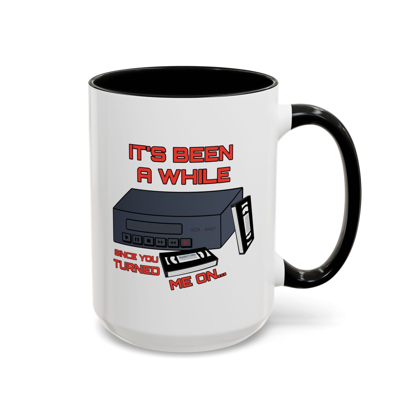 Adult Mug - It's Been a While
