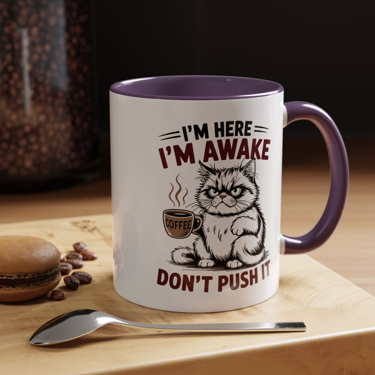 Office Mug - I'm Here I'm Awake