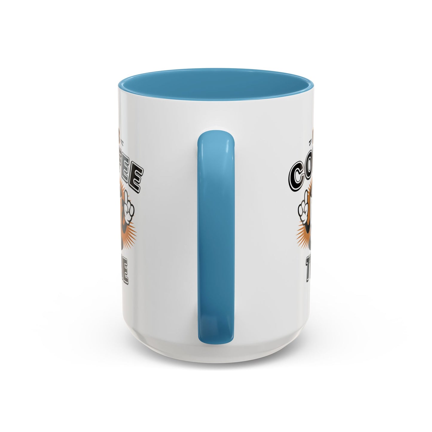 Humor Mug - It's Coffee Time!