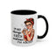 Humor Mug - I'm Not Always a Bitch