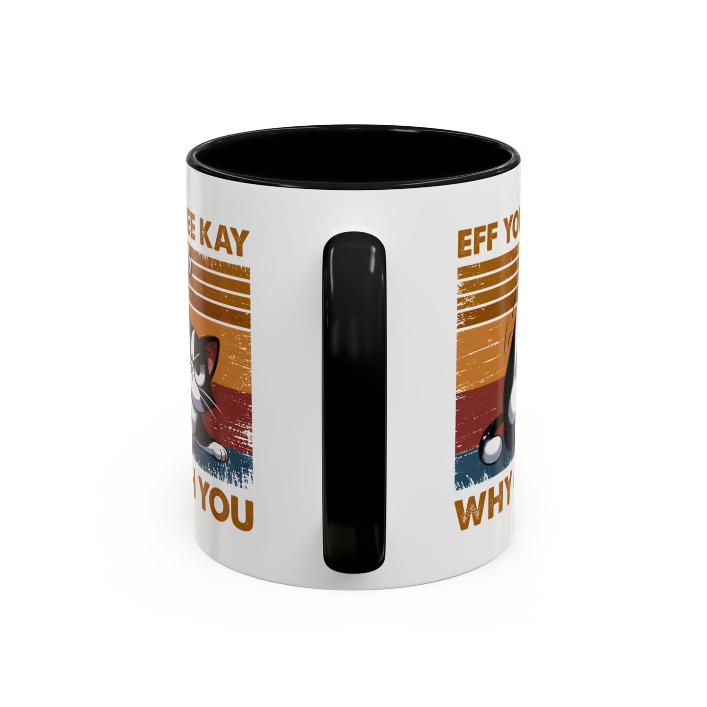 Humor Mug - Eff You See Kay Why Oh You