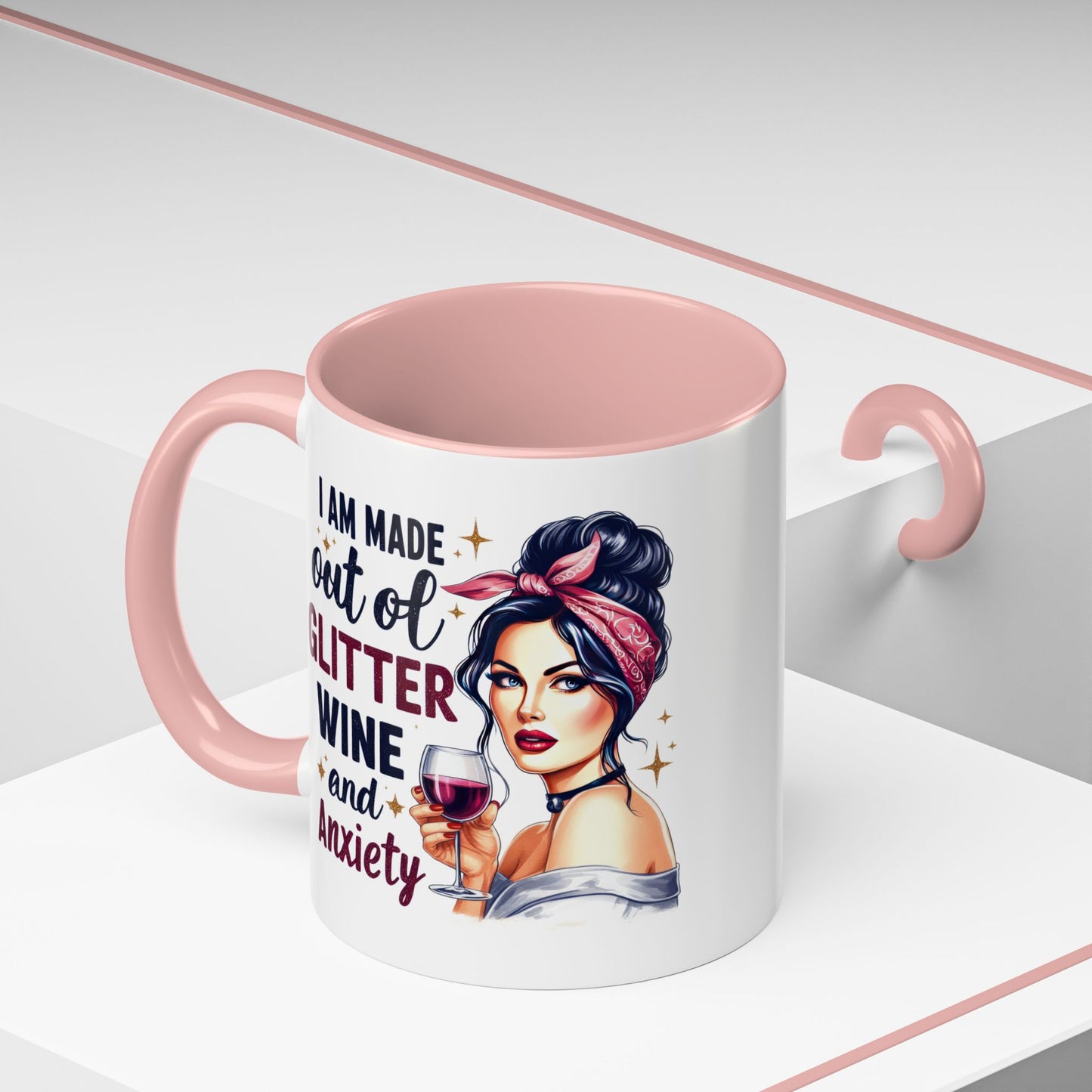 Humor Mug - I'm Made Out of Glitter Wine and Anxiety