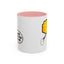 Humor Mug - I Hope You Step On Me
