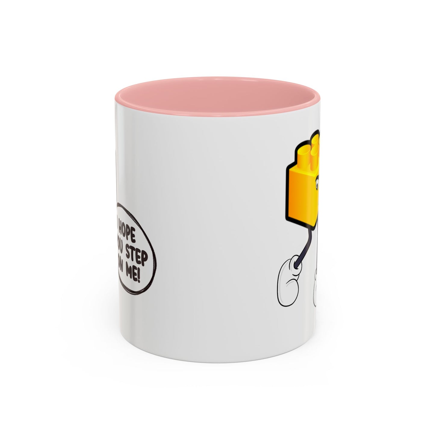 Humor Mug - I Hope You Step On Me