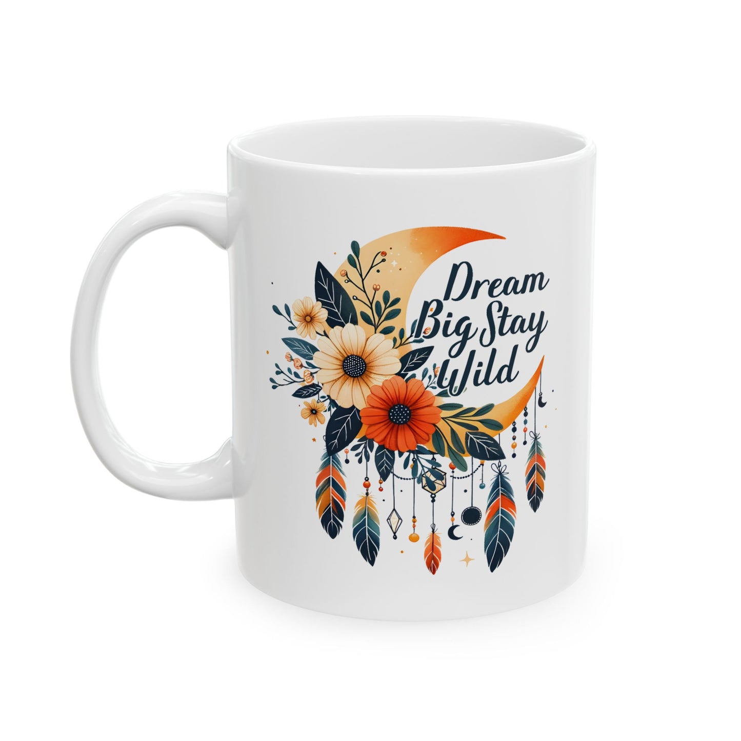 Motivation Mug - Dream Big Stay Wild