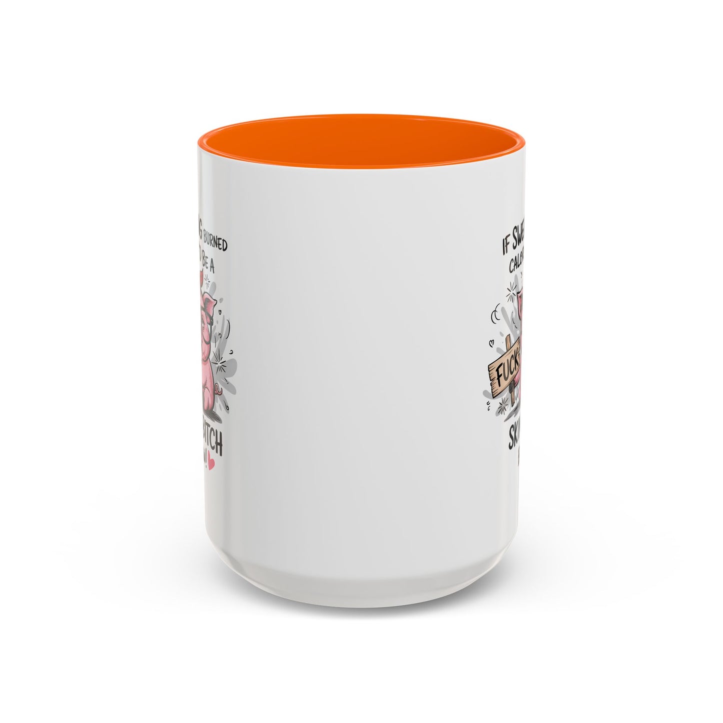 Adult Mug - If Swearing Burned Calories