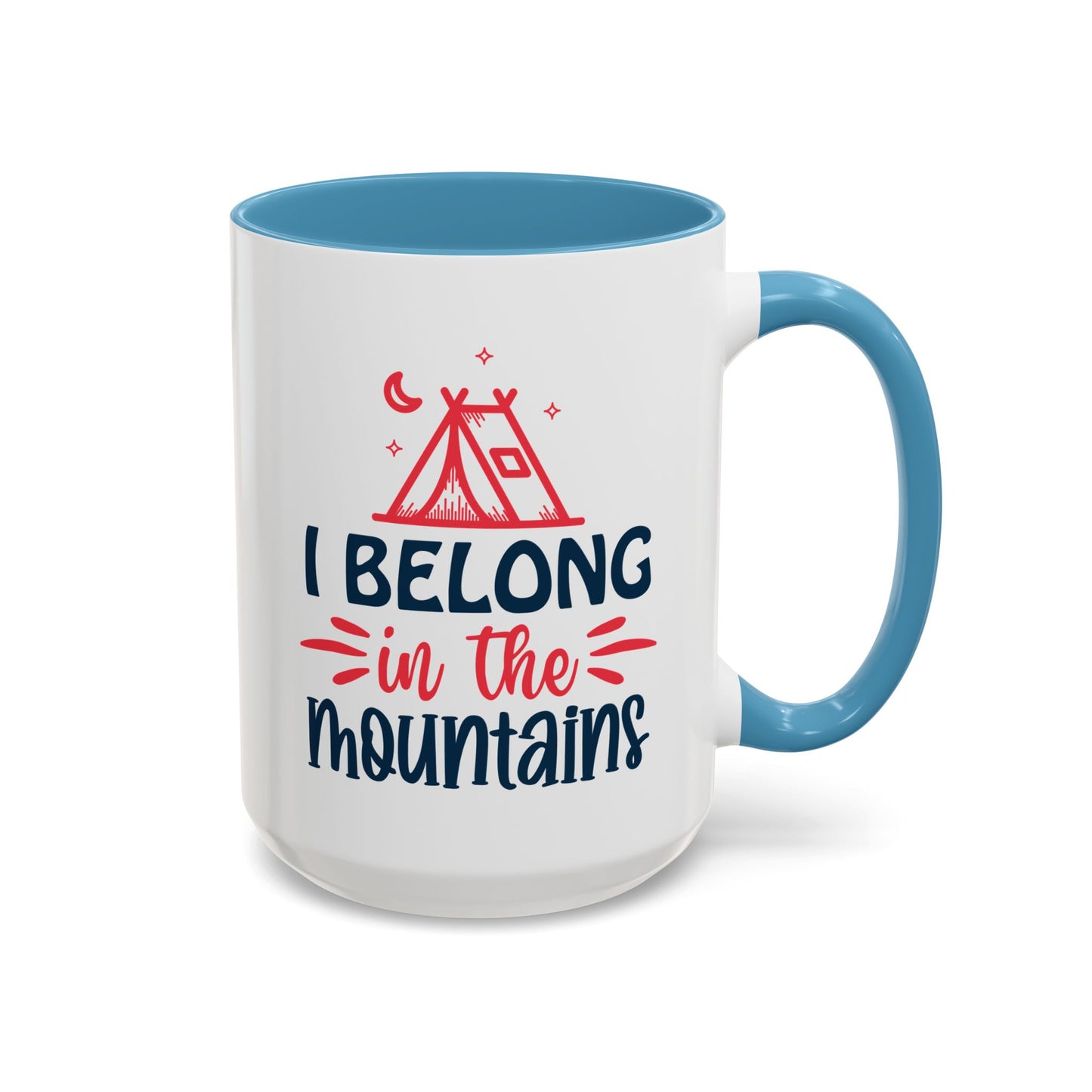 Adventure Mug - I Belong In The Mountains