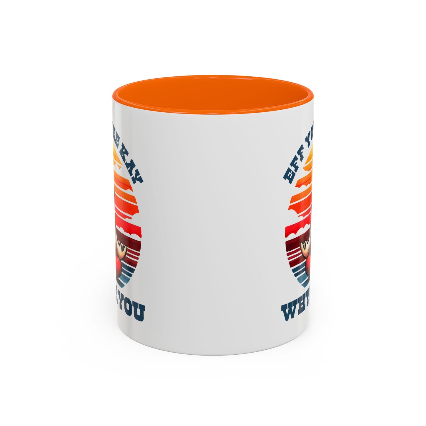 Adult Mug - Eff You See Kay Why Oh You Chicken