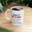 Birthday Mug - Another Birthday Don't Worry