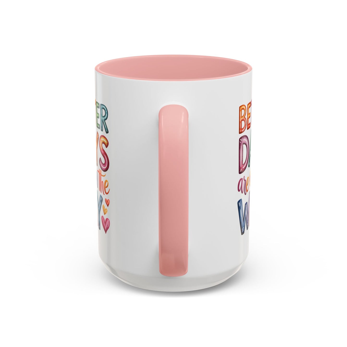 Wellness Mug - Better Days