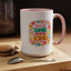 Wellness Mug - You Are One of a Kind