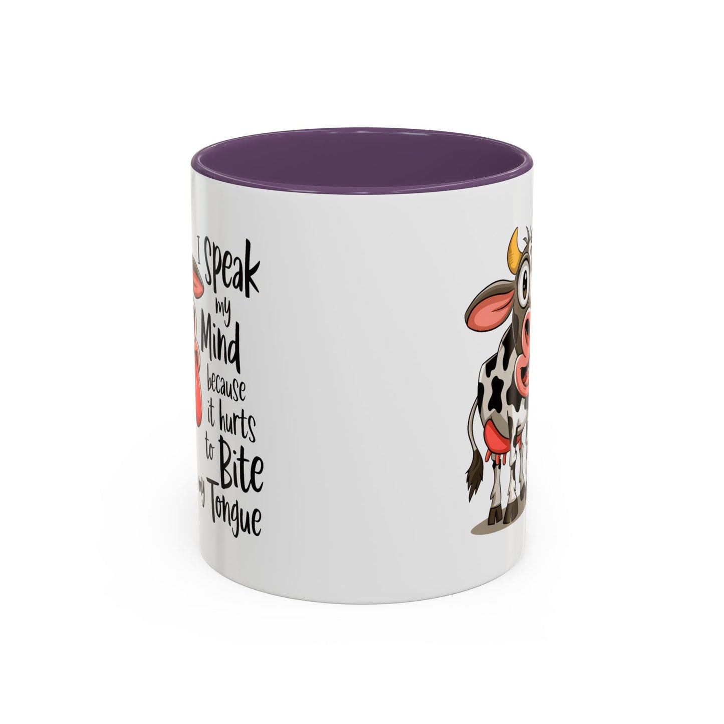 Humor Mug - I Speak My Mind
