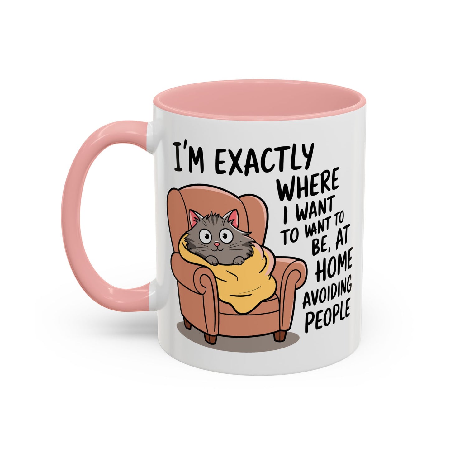 Animal Mug - I'm Exactly Where I Want To Be