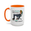 Humor Mug - I Have a Vision Problem
