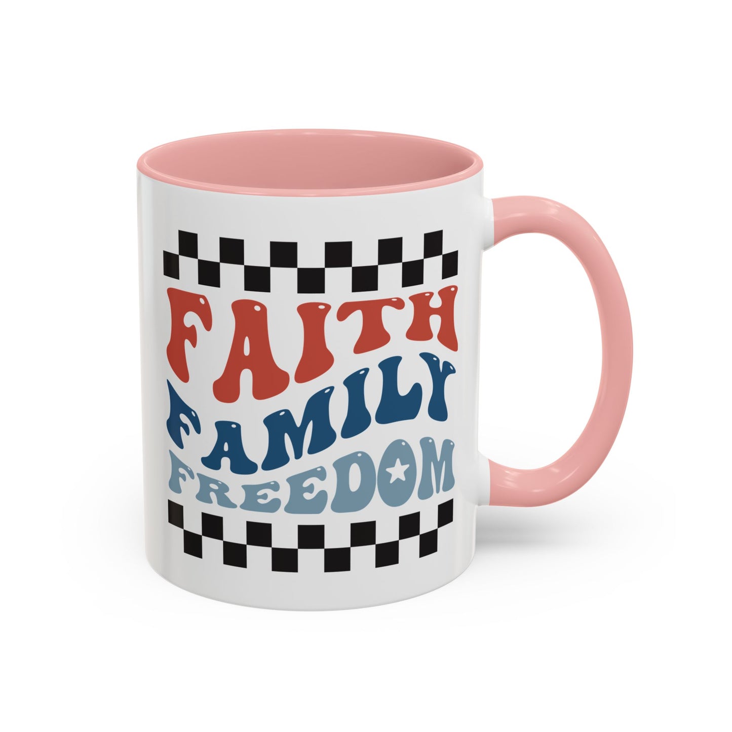 4th of July Mug - Faith Family Freedom