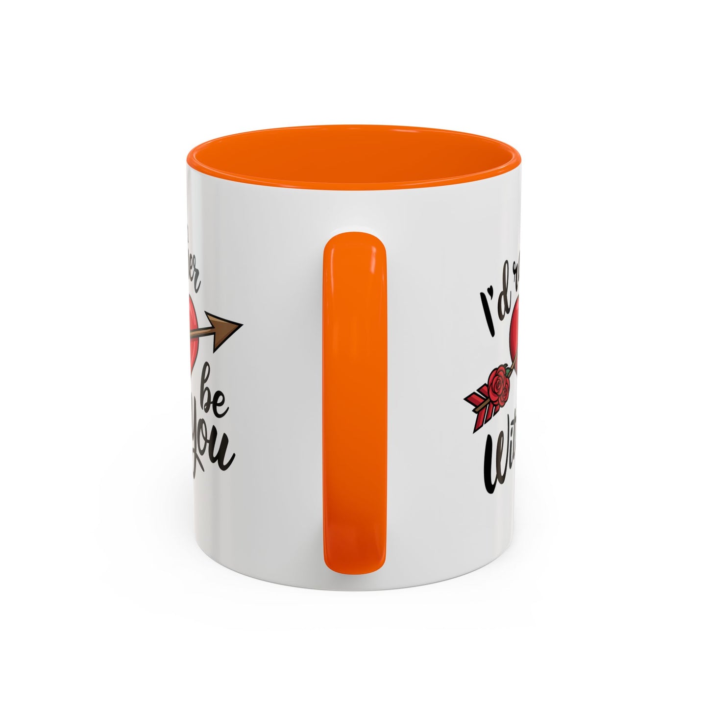 Valentine's Day Mug - I'd Rather Be With You