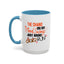 Humor Mug - The Chains On My Mood Swing