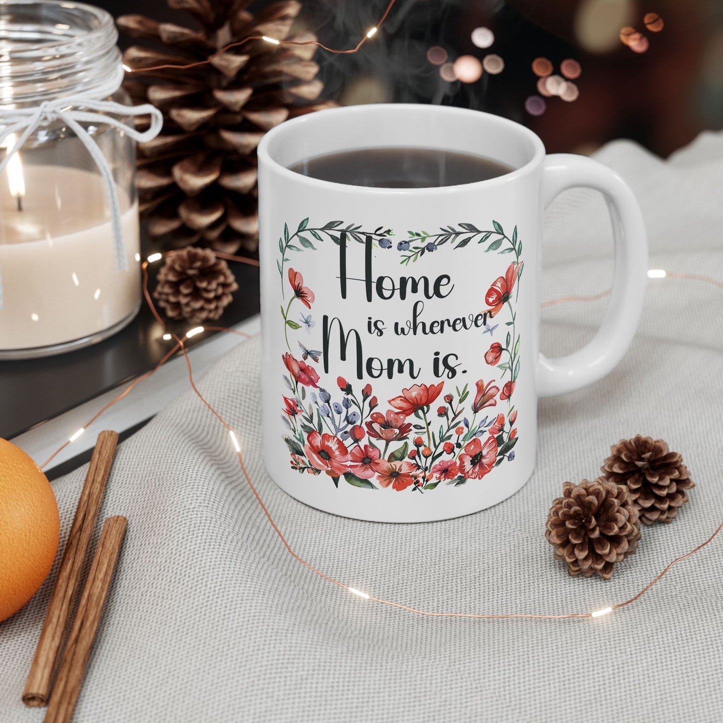 Mother's Day Mug - Home Is Wherever