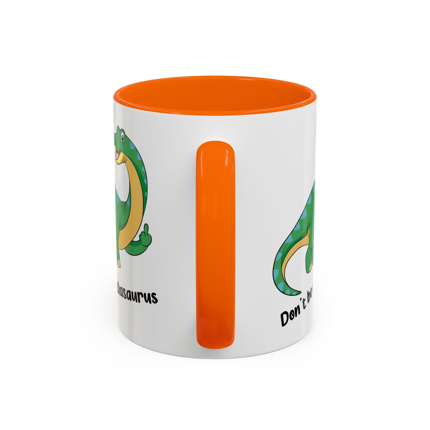 Adult Mug - Don't Be A Dickasaurus