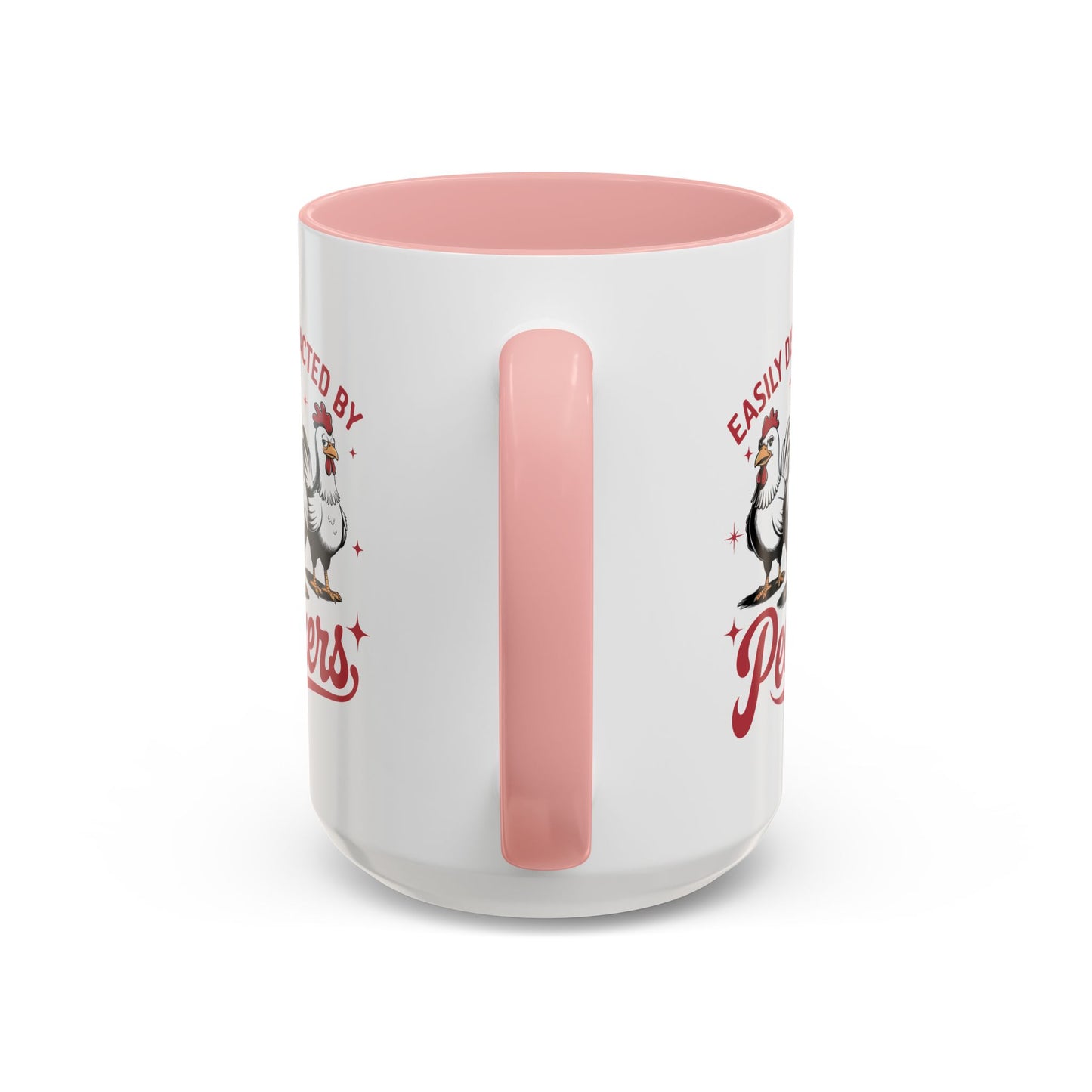 Humor Mug - Easily Distracted By Peckers