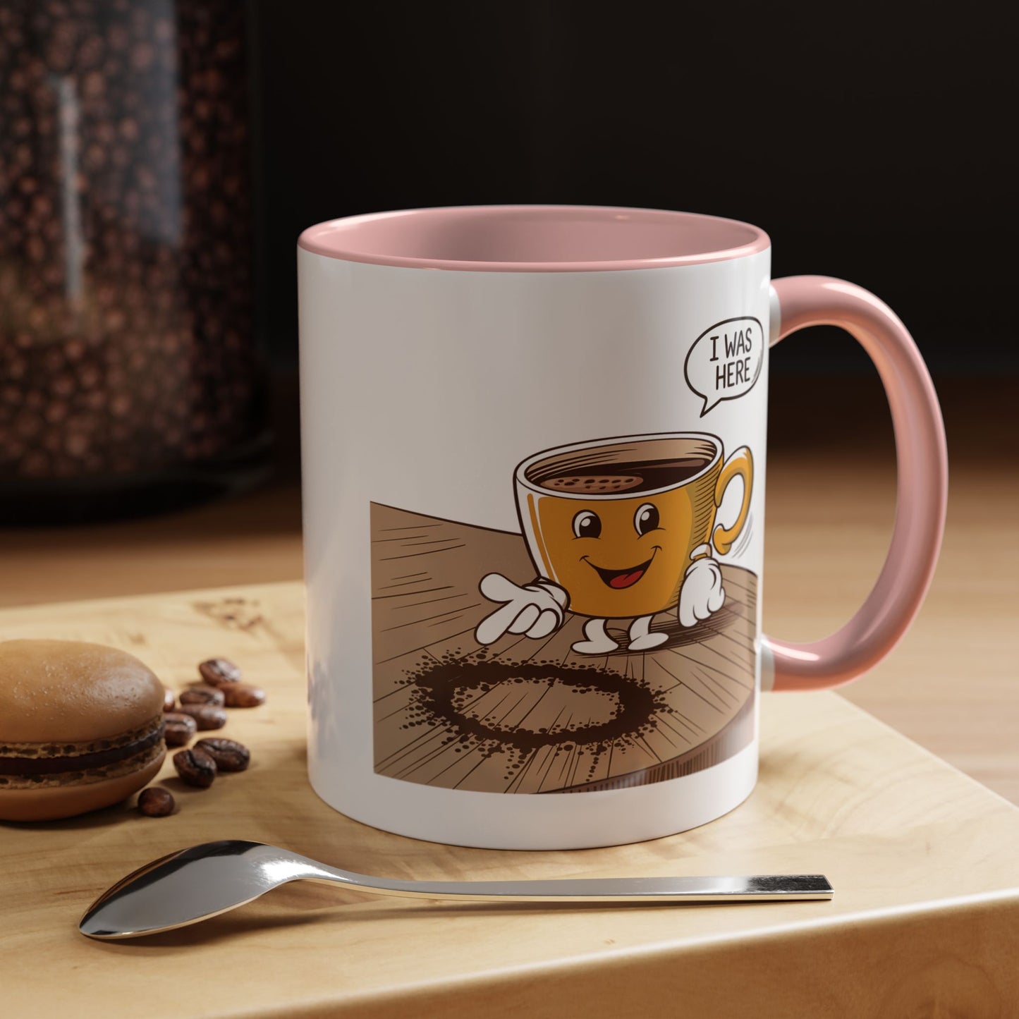 Humor Mug - I Was Here