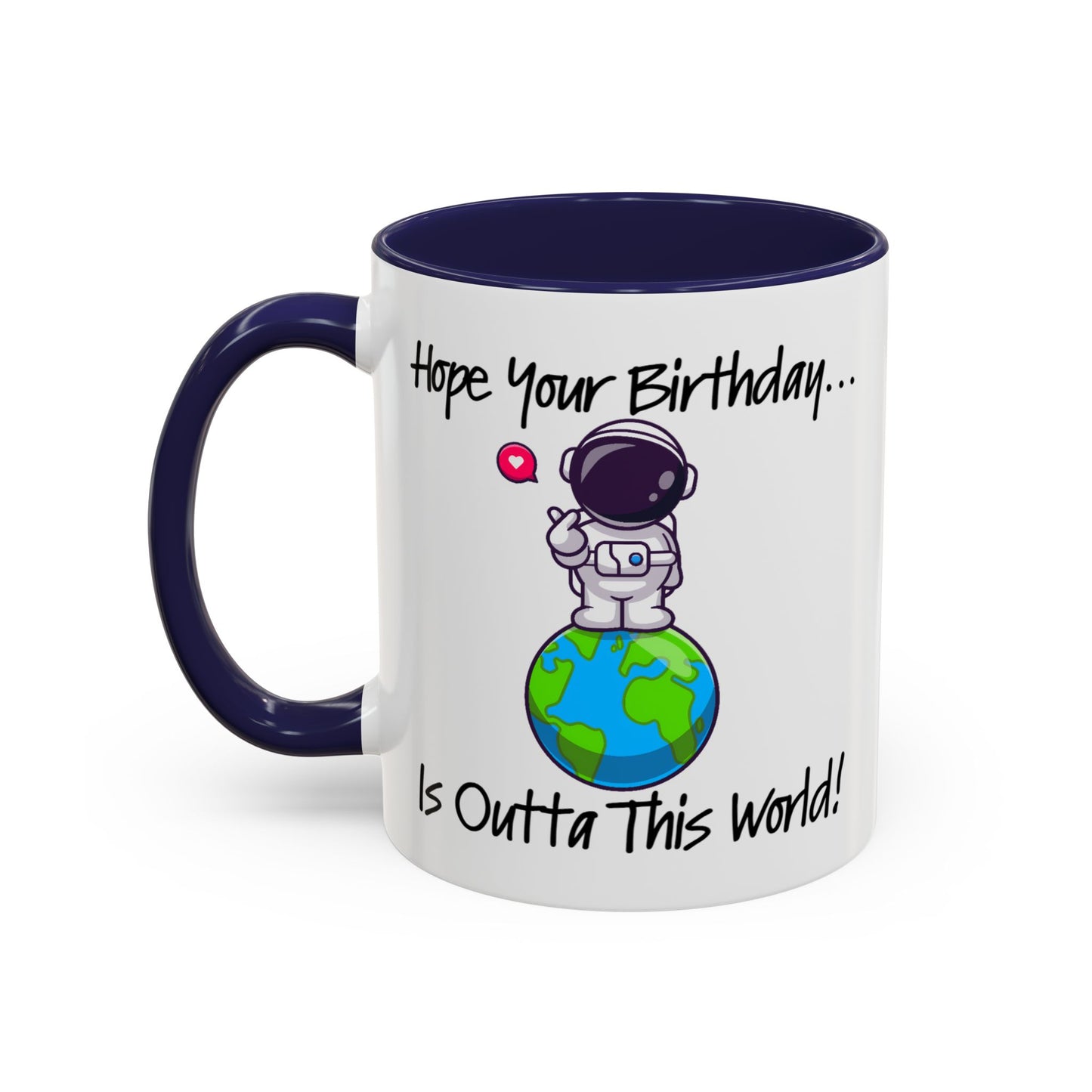 Birthday Mug - Outta This World