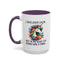 Humor Mug - I May Look Calm